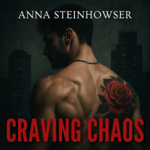 Craving Chaos