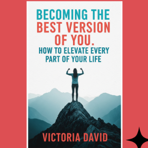 Becoming the Best Version of You
