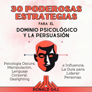 30 Poderosas Estrategias para el Dominio Psicológico y la Persuasión-logo