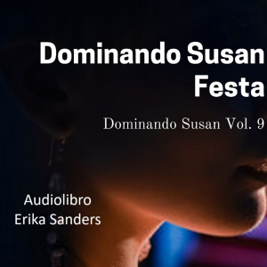 Dominando Susan. Festa