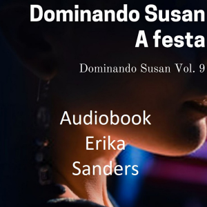 Dominando Susan. A Festa