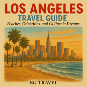 Los Angeles Travel Guide