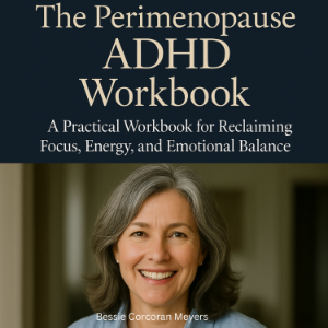 The Perimenopause ADHD Workbook