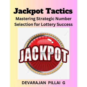 Jackpot Tactics: Mastering Strategic Number Selection for Lottery Success