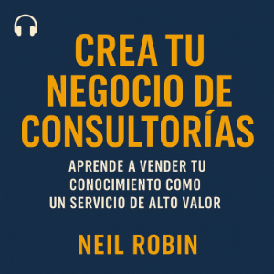 Crea tu Negocio de Consultorías