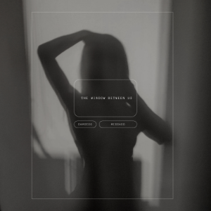 The Window Between Us