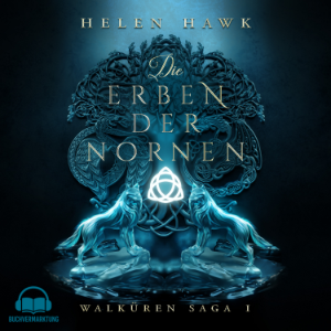 Die Erben der Nornen - Walküren Saga