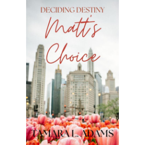 Deciding Destiny: Matt's Choice