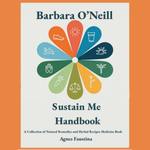 Barbara O’Neill Sustain Me Handbook
