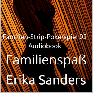Familien-Strip-Pokerspiel: Familienspaß
