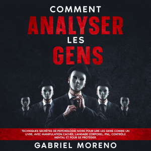 Comment analyser les gens