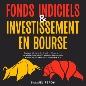 Fonds indiciels & investissement en bourse