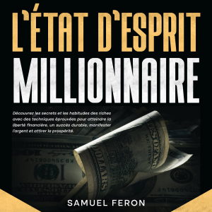 L’état d’esprit millionnaire