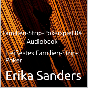 Familien-Strip-Pokerspiel: Heißestes Familien-Strip-Poker