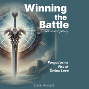 Winning the Battle for Sexual Purity