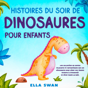 Histoires du soir de dinosaures pour enfants