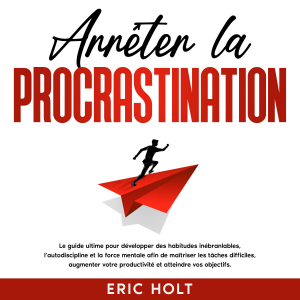 Arrêter la procrastination
