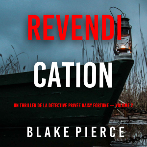 Revendication (Un thriller de la détective privée Daisy Fortune — Volume 2)-logo