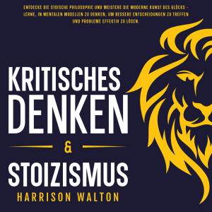 Kritisches Denken & Stoizismus