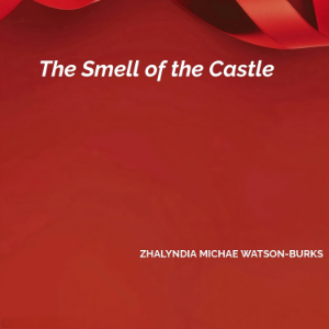 The Smell of the Castle