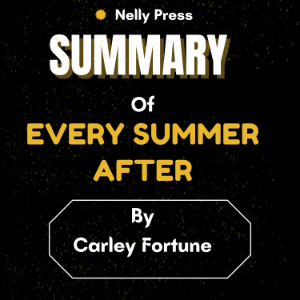 Summary of Every Summer After