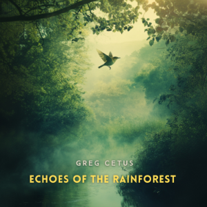 Echoes of the Rainforest