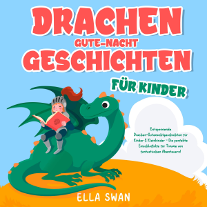 Drachen-Gute-Nacht-Geschichten für Kinder