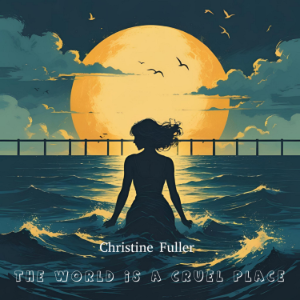 The World is a Cruel Place