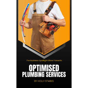 The Business Spotlight Show Presents: Optimised Plumbing Services