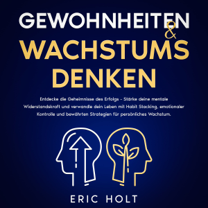 Gewohnheiten & Wachstumsdenken