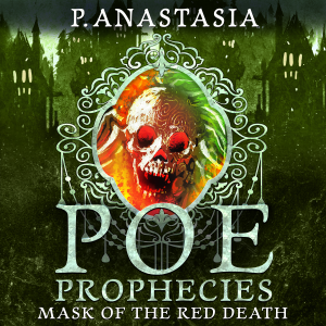 POE Prophecies: Mask of the Red Death