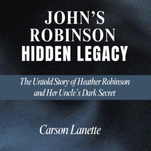 JOHN’S ROBINSON HIDDEN LEGACY