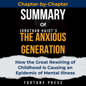 Summary of The Anxious Generation