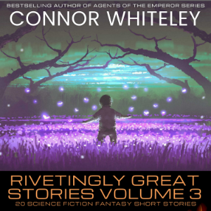 Rivetingly Great Stories Volume 3