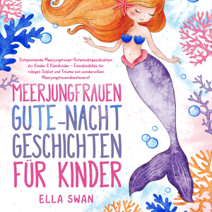 Meerjungfrauen-Gute-Nacht-Geschichten für Kinder
