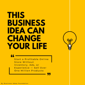 This Business Idea Can Change Your Life