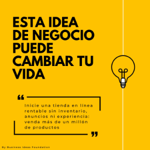 Esta idea de negocio puede cambiar tu vida