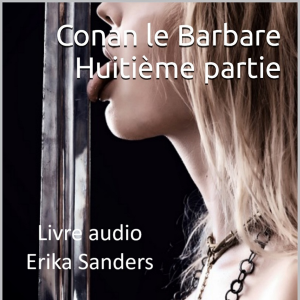 Conan le Barbare: Huitième Partie