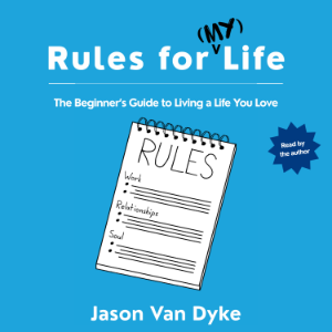 Rules for (My) Life