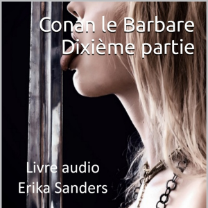 Conan le Barbare Dixième Partie