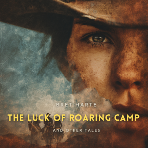 The Luck of Roaring Camp and Other Tales-logo