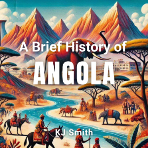 A Brief History of Angola