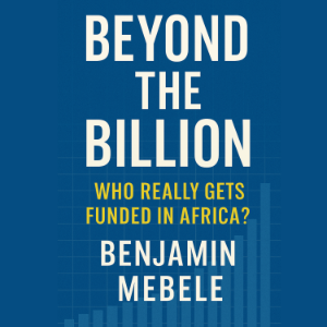 Beyond the Billion: Who Really Gets Funded in Africa?