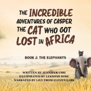 The Incredible Adventures of Casper the Cat Who Got Lost in Africa