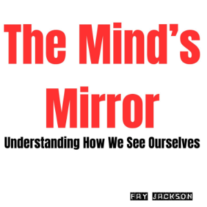 The Mind’s Mirror: Understanding How We See Ourselves-logo