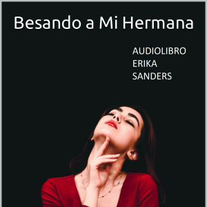 Besando a Mi Hermana