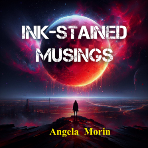 Ink-Stained Musings