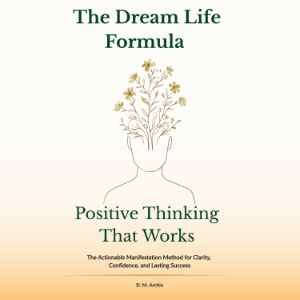 The Dream Life Formula: Positive Thinking That Works-logo