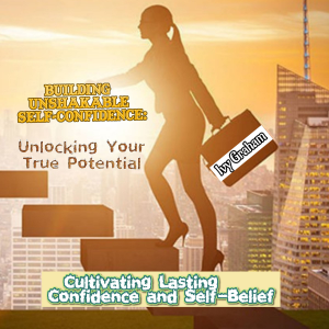 Building Unshakable Self-Confidence: Unlocking Your True Potential-logo