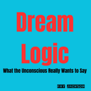 Dream Logic: What the Unconscious Really Wants to Say-logo